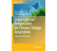 Cross-Cultural Perspectives on Climate Change Adaptation: Adapting to Flood Risk