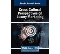 Cross-Cultural Perspectives On Luxury Marketing