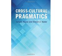 Cross-Cultural Pragmatics