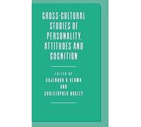Cross-Cultural Studies Of Personality, Attitudes And Cognition