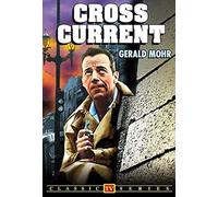 Cross Current (Lost Tv Classics)