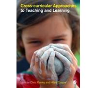 Cross-Curricular Approaches To Teaching And Learning