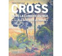 Cross dans la lumière du Var : le plus beau pays du monde - Collectif - Gourcuff Gradenigo - broché - Monographie