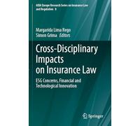 Cross-Disciplinary Impacts on Insurance Law: ESG Concerns, Financial and Technological Innovation