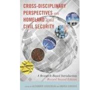 Cross-Disciplinary Perspectives On Homeland And Civil Security