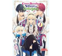 Cross-Dressing Villainess Cecilia Sylvie, Vol. 1 (light novel)