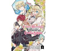 Cross-Dressing Villainess Cecilia Sylvie, Vol. 1 (manga)