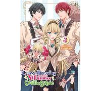Cross-Dressing Villainess Cecilia Sylvie, Vol. 3 (light novel)