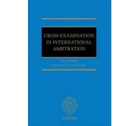 Cross Examination In International Arbitration