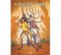 Cross Fire T08: Jugement par le feu