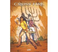 Cross Fire T08 - Jugement par le feu - Jean-Luc Sala - Soleil - cartonné - Bande dessinée