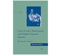 Cross-Gender Shakespeare And English National Identity