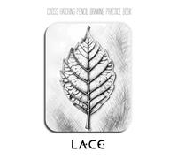 Cross Hatching Pencil Drawing Practice Book - Lace: An Artist's Journey into Intricate Textures and Atmospheric Detail