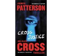 Cross Justice by James Patterson James Patterson (Auteur)
