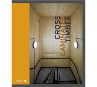 Cross Laminated Timber: A Design-Stage Primer