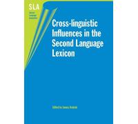 Cross-Linguistic Influences In The Second Language Lexicon