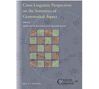 Cross-Linguistic Perspectives On The Semantics Of Grammatical Aspect