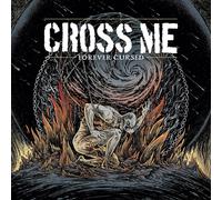 Cross Me – Forever Cursed – Single Vinyle 7" coloré (Import)