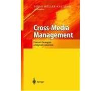 Cross-Media Management