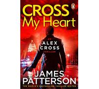 Cross My Heart Patterson, James (Auteur)