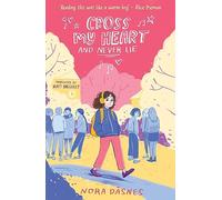 Nora Dasnes – Cross My Heart and Never Lie – Broché