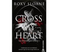 Roxy Sloane – Cross My Heart : The Oxford Legacy – Tome 1 – Broché – Harper Collins Publishers