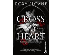 Cross My Heart: The Oxford Legacy T1