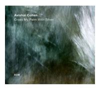 Avishai Cohen (tromba) – Cross My Palm With Silver – Édition Fourreau – Verve Spa