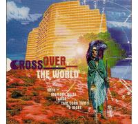 Cross Over The World