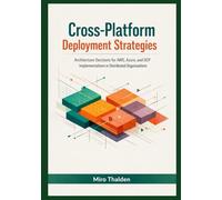 Cross-Platform Deployment Strategies: Architecture Decisions for AWS, Azure, and GCP Implementations in Distributed Organizations