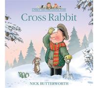 Cross Rabbit - Nick Butterworth - HarperCollinsChildren’sBooks - ebook (ePub) - Livre