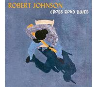 Cross Road Blues/King of the Delta Blues – Edel