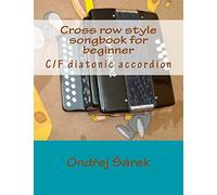 Cross row style songbook for beginner: C/F diatonic accordion