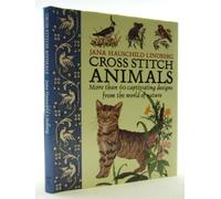 Cross Stitch Animals: More Than 60 Captivating Designs from the World of Nature