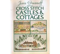 Cross Stitch Castles and Cottages