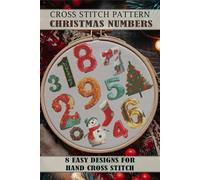 Cross stitch patterns book Christmas numbers: Easy Designs for Hand Cross Stitch