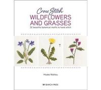 Cross Stitch Wildflowers and Grasses by Hisako Nishisu Hisako Nishisu (Auteur)