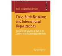 Cross-Strait Relations And International Organizations