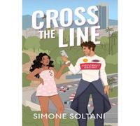 Cross the line Simone Soltani (Auteur)