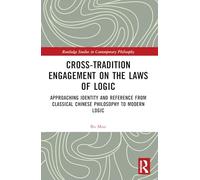 Cross-Tradition Engagement on the Laws of Logic: Approaching Identity and Reference from Classical Chinese Philosophy to Modern Logic