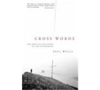 Cross Words: The Biblical Doctrine of Atonement