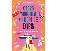 Cross Your Heart and Hope He Dies