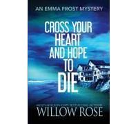 Cross Your Heart And Hope To Die