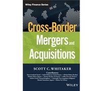 CrossBorder Mergers and Acquisitions by Scott C. Whitaker Scott C. Whitaker (Auteur)