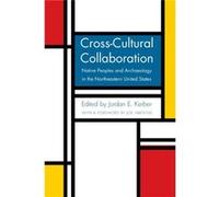 CrossCultural Collaboration Jordan E. Kerber (Auteur)