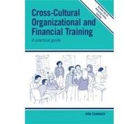 Crosscultural Organizational and Financial Training by John Consultant Cammack John (Consultant) Cammack (Auteur)