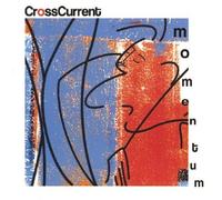 Crosscurrent – Momentum – CD