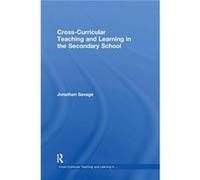 CrossCurricular Teaching and Learning in the Secondary School by Savage Jonathan Manchester Metropolitan University UK Hardcover Book Jonathan Savage (Auteur)
