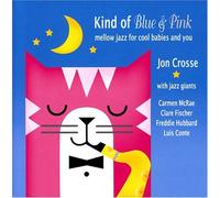 Crosse, Jon - Kind of Blue and Pink [Import]