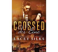 Crossed: Der Eine: Bad Boys, Cowboys Und Millionär